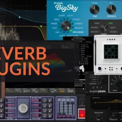 Verschiedene Plugins für den **reverb effect**: BigSky, Spaced Out, Superplate und mehr.