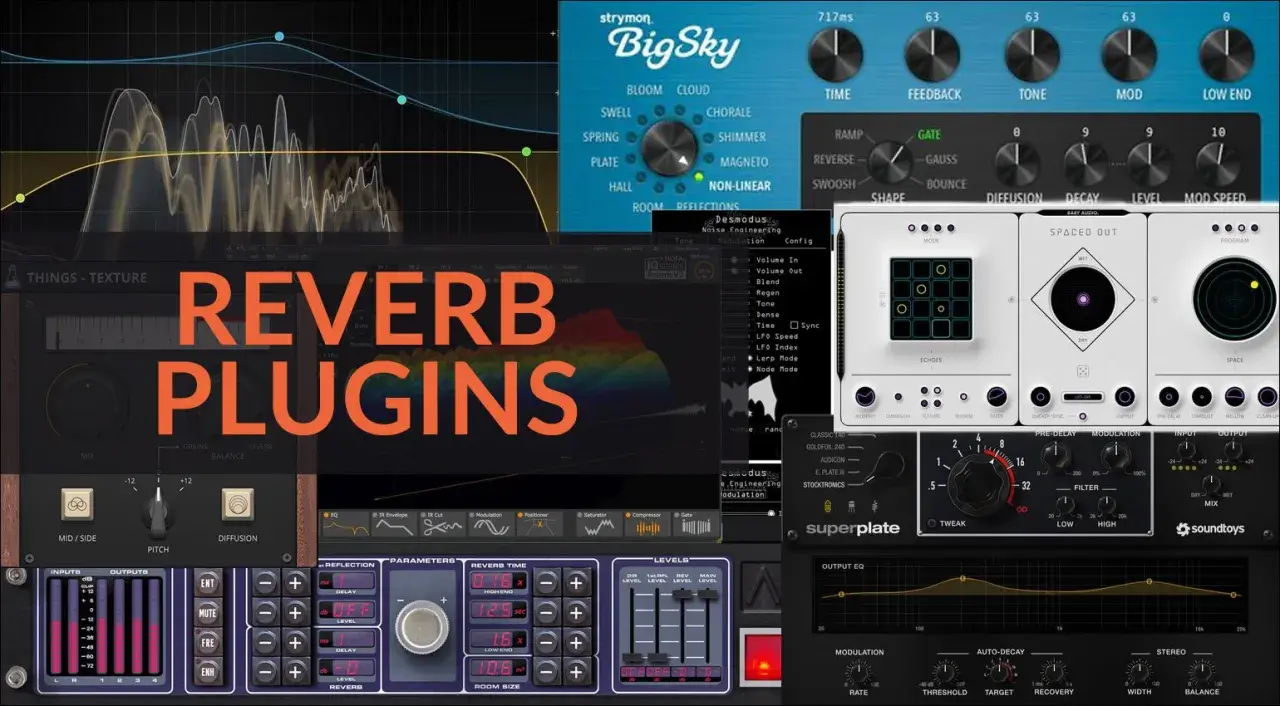 Verschiedene Plugins für den **reverb effect**: BigSky, Spaced Out, Superplate und mehr.