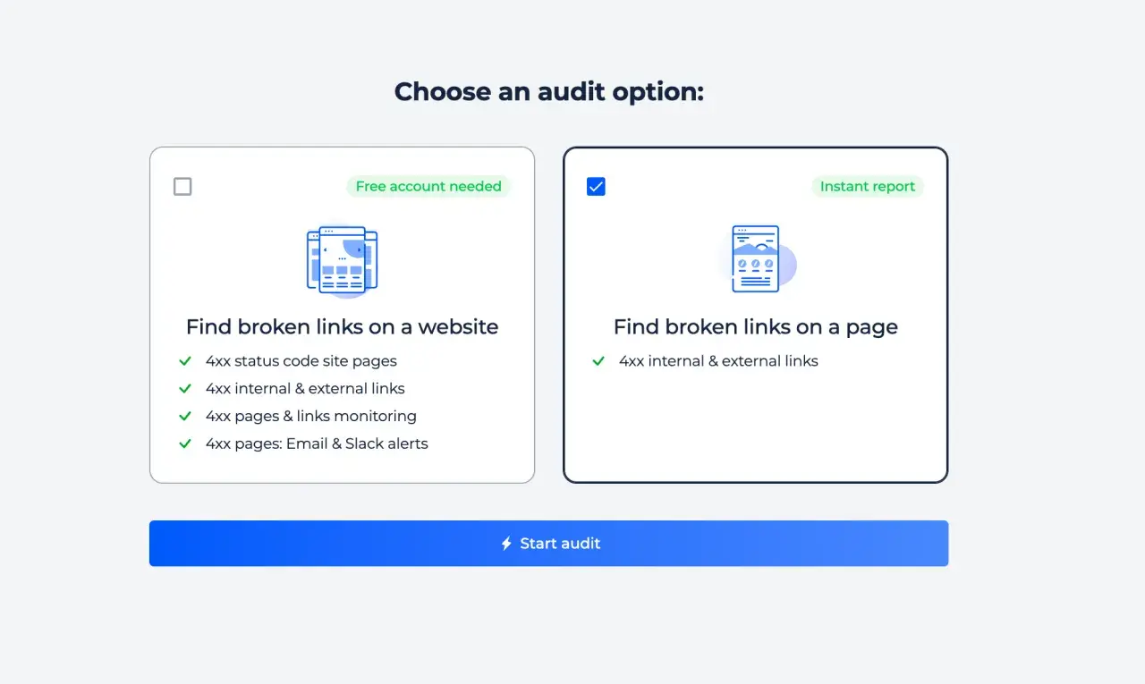 Wähle eine Option: Website-Audit für defekte Links (4xx Statuscodes, interne/externe Links, Überwachung, Benachrichtigungen) oder Seiten-Audit für defekte Links (4xx interne/externe Links).