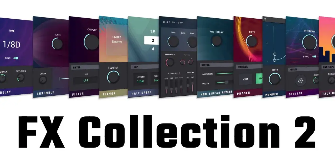 FX Collection 2: Eine Sammlung von Musik-Technologie-Effekten, die kreative Klanggestaltung erm&ouml;glichen.